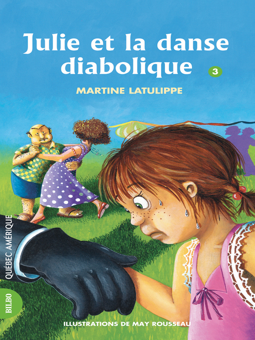 Title details for Julie 03--Julie et la danse diabolique by Martine Latulippe - Available